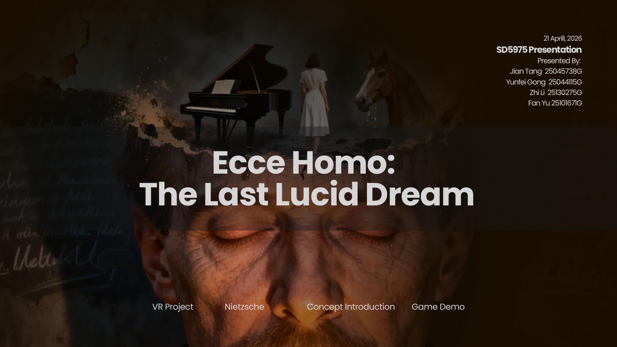 Ecce Homo: The Last Lucid Dream VR project